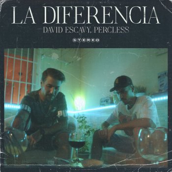 David Escavy feat. Percless La Diferencia