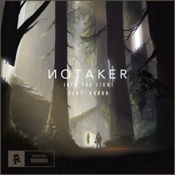 Notaker feat. Karra Into the Light