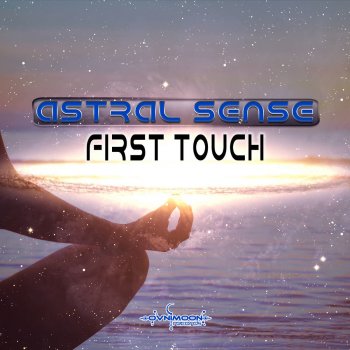 Astral Sense First Touch