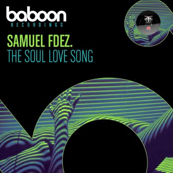 Samuel Fdez The Soul Love Song (No Rules) [UK Re-Plant]