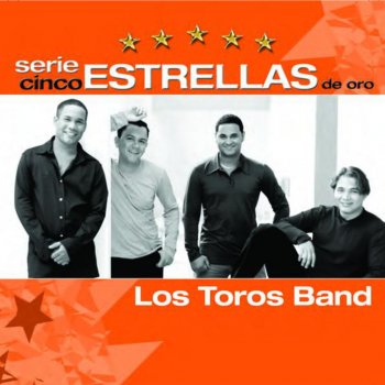 Los Toros Band Ahora