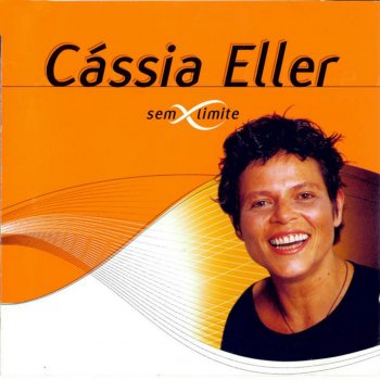 Cássia Eller Woman Is The Nigger Of The World
