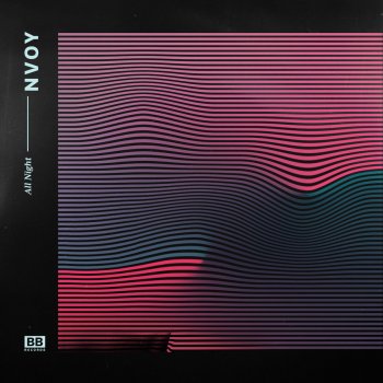 Nvoy All Night - Extended Edit