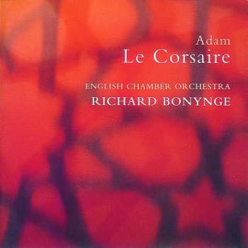 English Chamber Orchestra feat. Richard Bonynge Le Corsaire: Scene 3. Storm and shipwreck