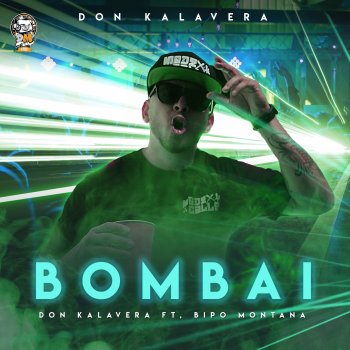 Don Kalavera Bombai (feat. Bipo Montana)
