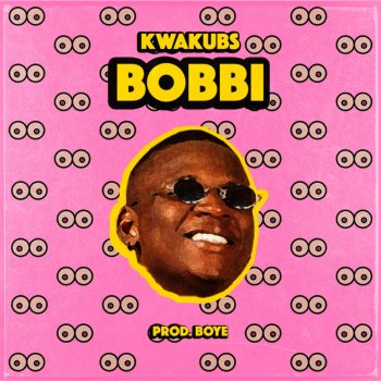 KwakuBs Bobbi