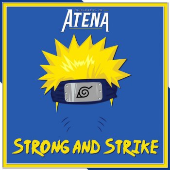 Guitarrista de Atena feat. Arthur Diniz Strong and Strike (From "Naruto")