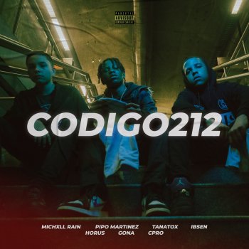 Cpro Codigo 212 (feat. Michxll Rain, Pipo Martinez, Los Hermanos Química & Horus)