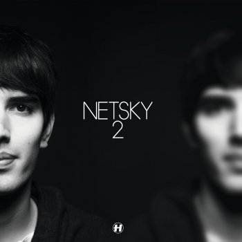 Netsky Come Alive