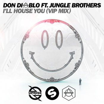 Don Diablo feat. Jungle Brothers I'll House You - VIP Mix Edit