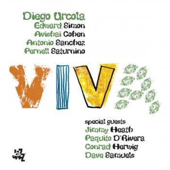 Diego Urcola feat. Dave Samuels, Antonio Sanchez, Edward Simon Adios Nonino