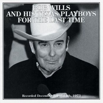 Bob Wills & His Texas Playboys My Shoes Keep Walking Back to You