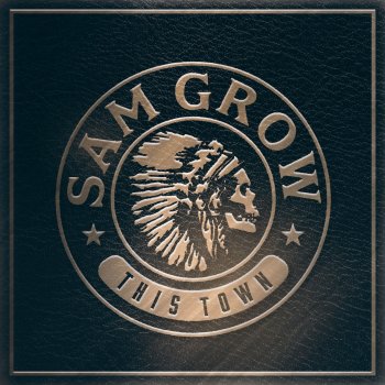 Sam Grow Go Right Now