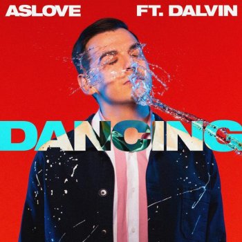 Aslove feat. Dalvin Dancing