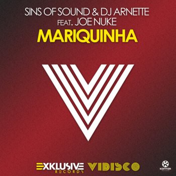 Sins Of Sound feat. Dj Arnette & Joe Nuke Mariquinha - Radio Edit