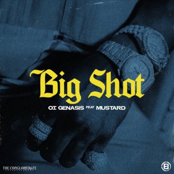 O.T. Genasis feat. Mustard Big Shot (feat. Mustard)