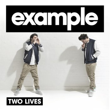Example Two Lives (Wez Clarke Remix)