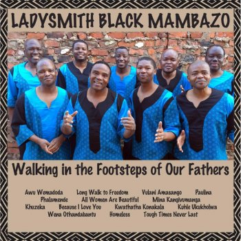 Ladysmith Black Mambazo All Women Are Beautiful