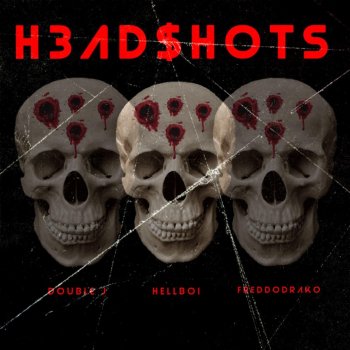 Double J feat. FreddoDrako & hellboii HEADSHOTS