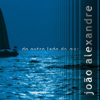 João Alexandre feat. Leonardo Gonçalves Quem Diz a Verdade (feat. Leonardo Gonçalves)