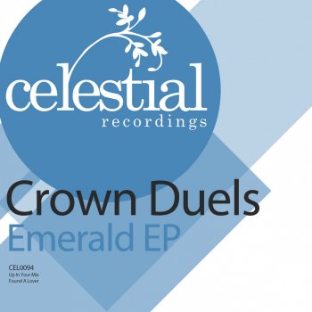Crown Duels Up in Your Mix - Original Mix