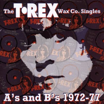 Marc Bolan feat. T. Rex I Love To Boogie