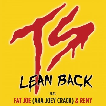 Terror Squad feat. Fat Joe & Remy Lean Back (Clean Version) (Edited)