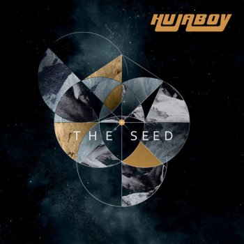 Hujaboy The Seed