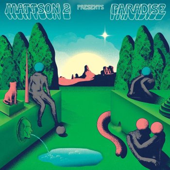 The Mattson 2 Paradise
