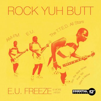 E.U. Rock Yuh Butt (Short Radio Version)