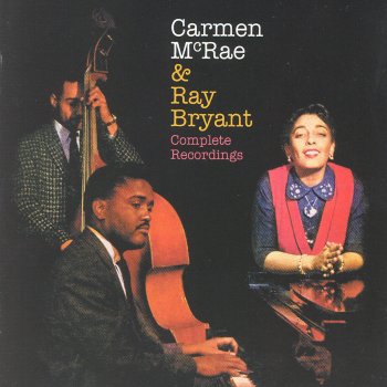 Carmen McRae feat. Ray Bryant Exactly Like You