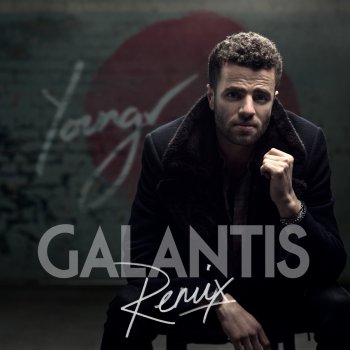Youngr Out of My System (Galantis Remix)