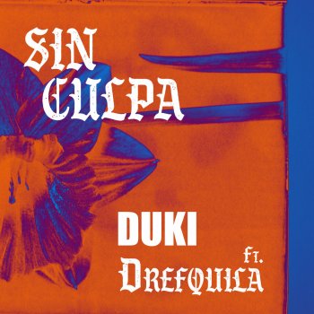 DUKI feat. DrefQuila Sin culpa