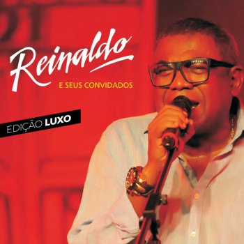 Reinaldo Edredom - Ao Vivo