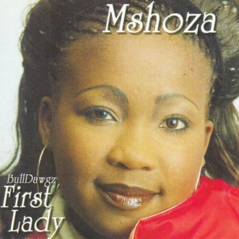 Mshoza From Mzambiya with Love