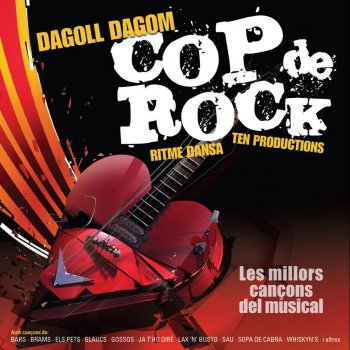 Dagoll Dagom A Cop de Rock