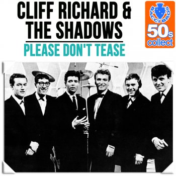 Cliff Richard & The Shadows Please Don't Tease - Remastered