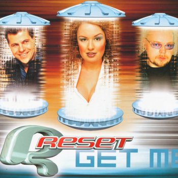 Reset Get Me (Love Design Mix)