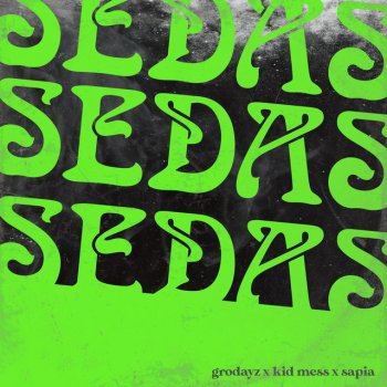 Kid Mess feat. Sapia & Grodayz Sedas