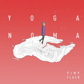 Pimp Flaco Yoganoma