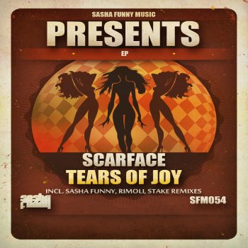 Scarface Tears of Joy - Original Mix