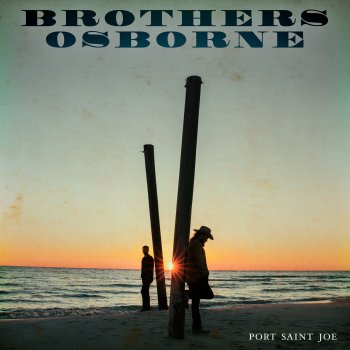 Brothers Osborne While You Still Can