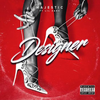 Majestic feat. Lil' Zane Designer - Radio edit