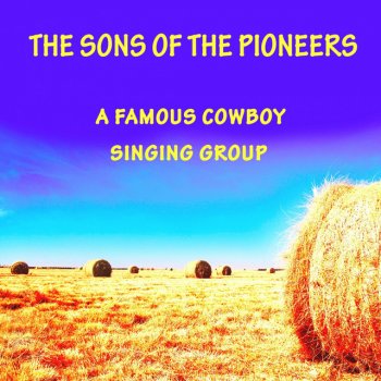 Sons of the Pioneers Blue prairie
