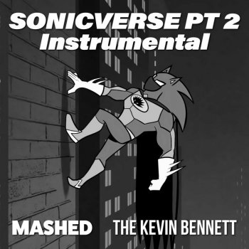 The Kevin Bennett Sonicverse PT2 (Instrumental)