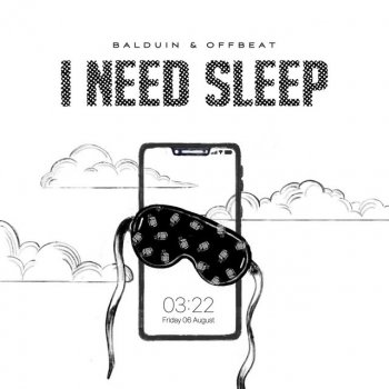 Balduin feat. Offbeat I Need Sleep