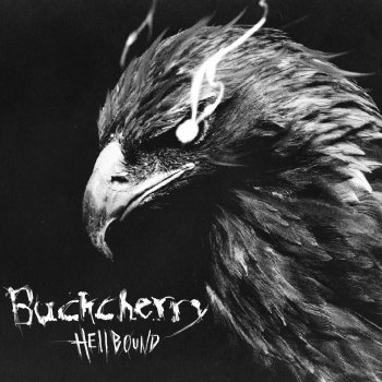 Buckcherry Wasting No More Time
