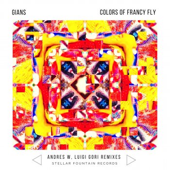 Gians Colors of Francy Fly (Luigi Gori Remix)