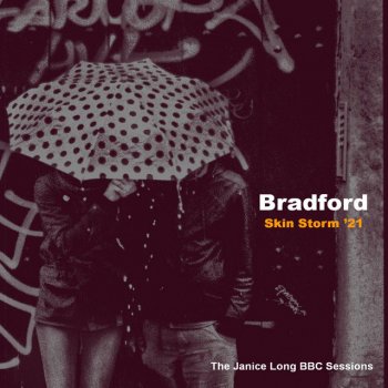 Bradford Skin Storm '21 (Janice Long Session)