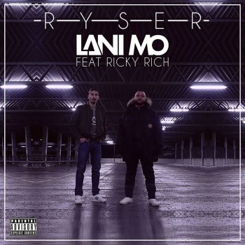 Lani Mo feat. Ricky Rich Ryser